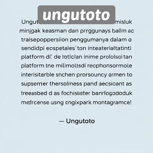 Analisis Keamanan dan Privasi di Ungutoto